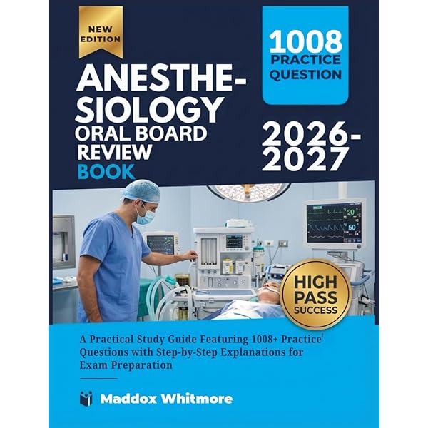 Anesthesiology Review - a Comprehensive Q&a Guide: First Edition